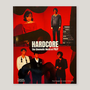 Hardcore: The Cinematic World of Pulp | Paul Burgess & Louise Colbourne | Colours May Vary 