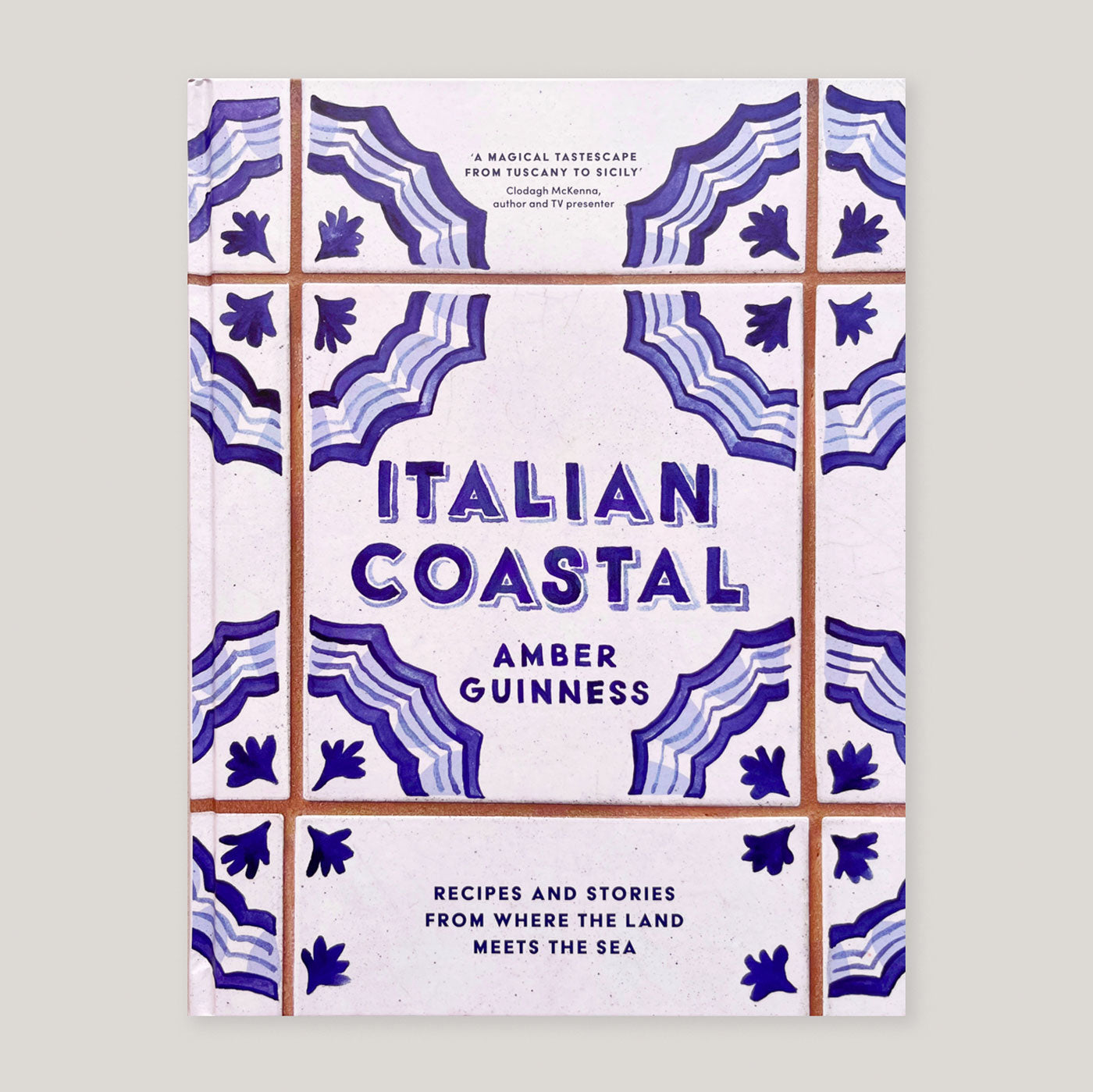 Italian Coastal: Recipes and stories from where the land meets the sea | Amber Guiness