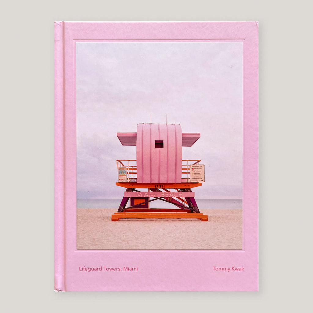 Lifeguard Towers: Miami | Tommy Kwak | Colours May Vary 