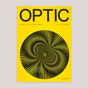 Optic: Optical Effects in Graphic Design | Counter-Print | Colours May Vary 