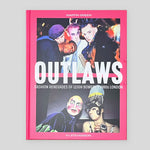 Outlaws : Fashion Renegades of Leigh Bowery's 1980s London | Martin Green & NJ Stevenson