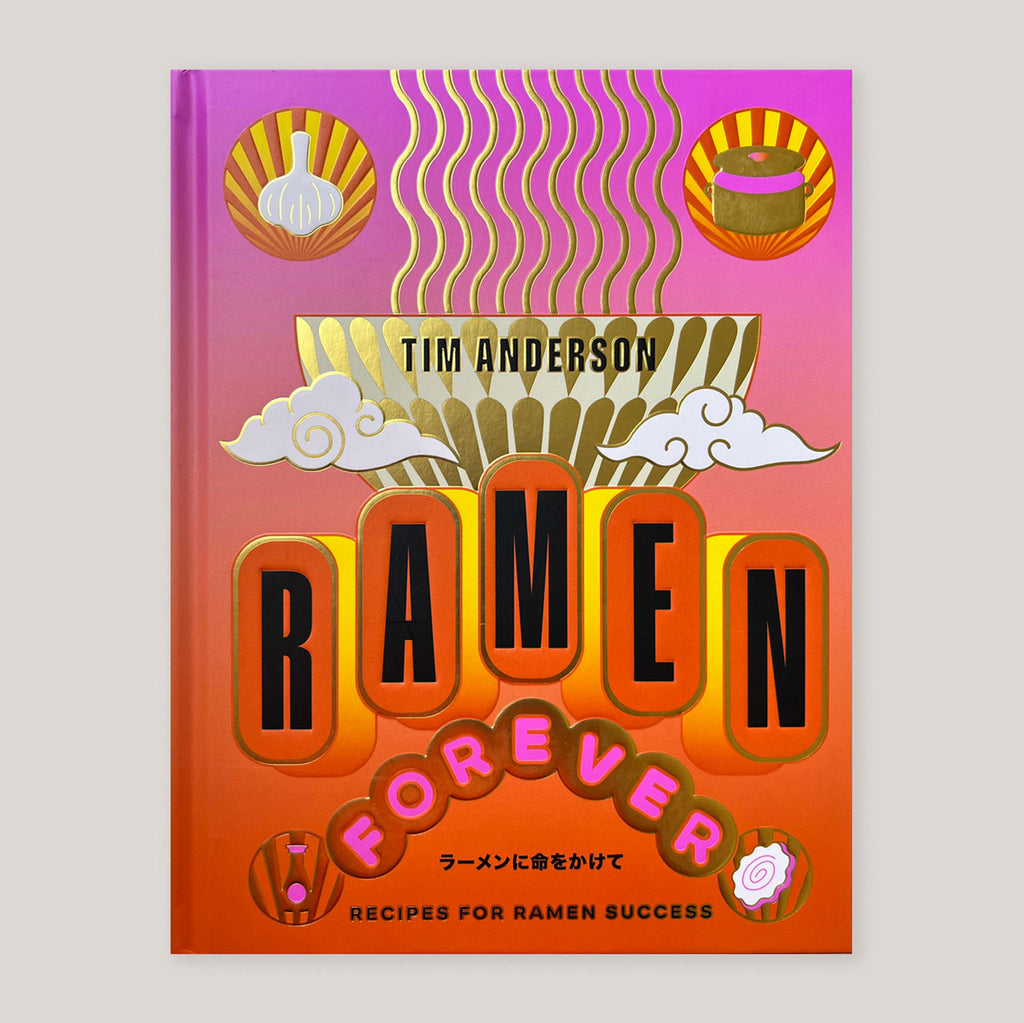 Ramen Forever | Tim Anderson