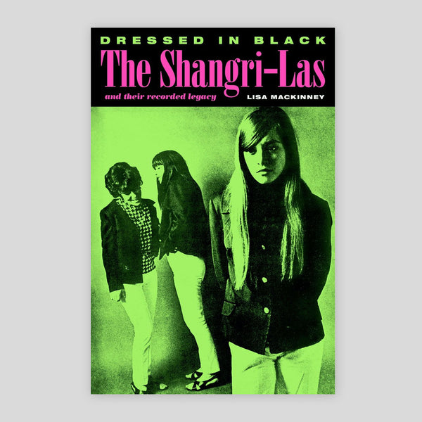 the shangri las dressed in black lyrics Dressed In Black: The Shangri-Las and their Recorded Legacy