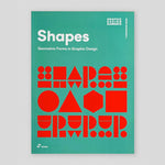 Shapes: Geometric Forms in Graphic Design | Shaoqiang Wang (Ed)