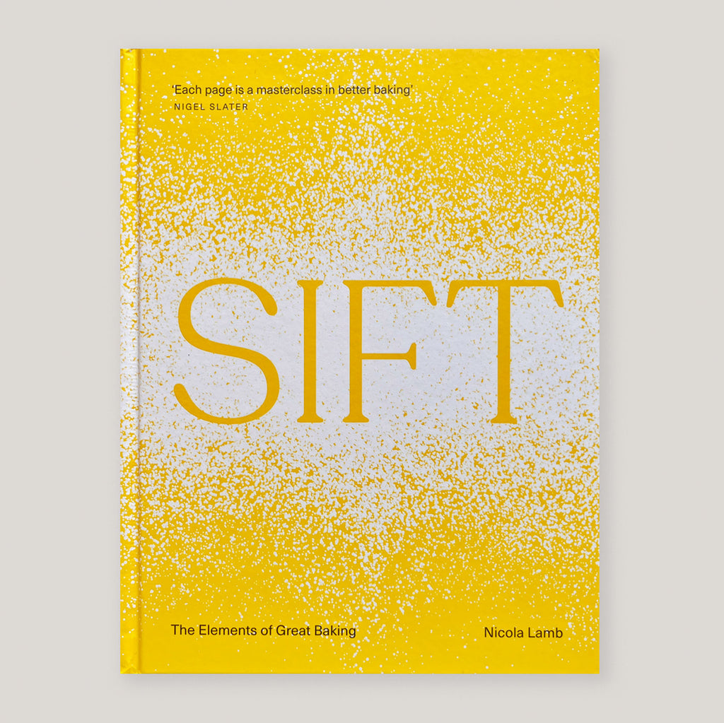 SIFT : The Elements of Great Baking | Nicola Lamb