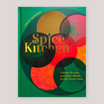 Spice Kitchen: Vibrant Recipes And Spice Blends For The Home Cook | Sanjay Aggarwal | Colours May Vary 