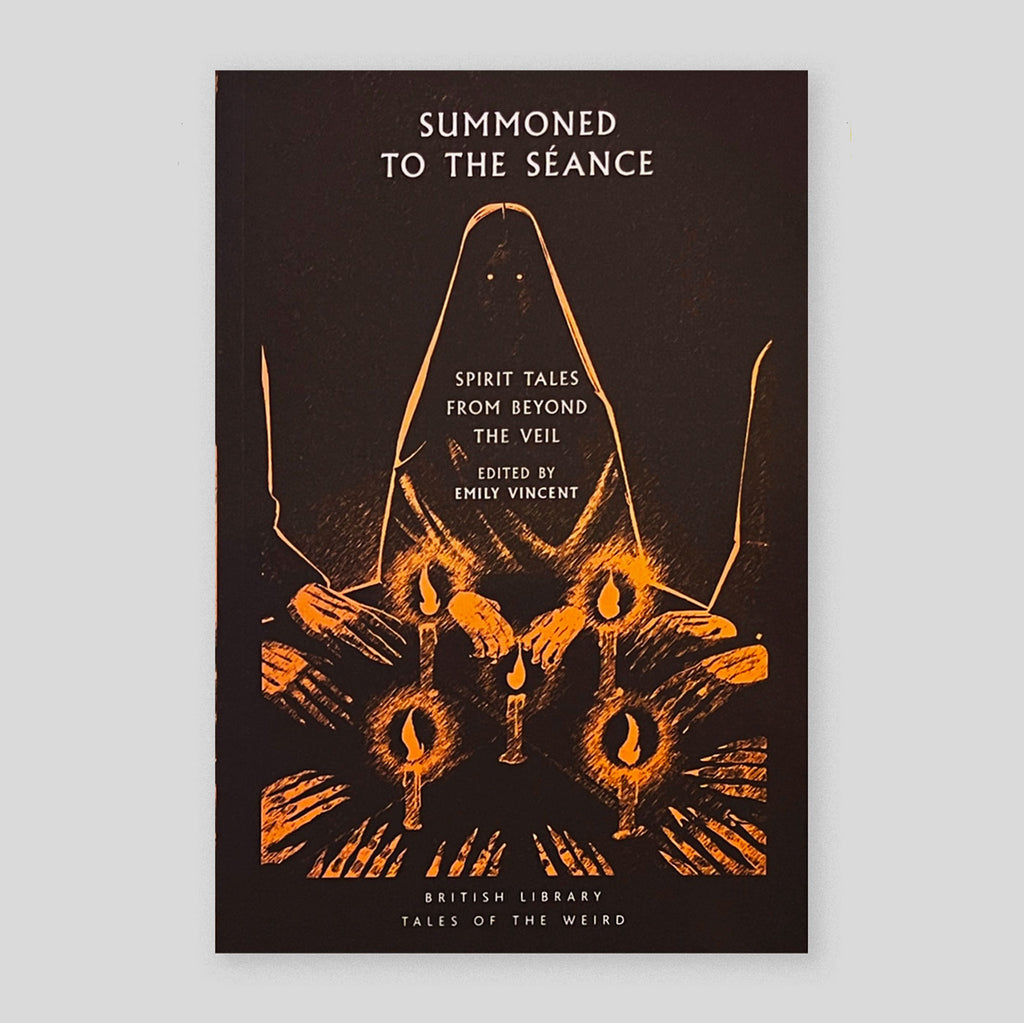 Summoned to the Seance: Spirit tales from Beyond the Veil | Emily Vincent