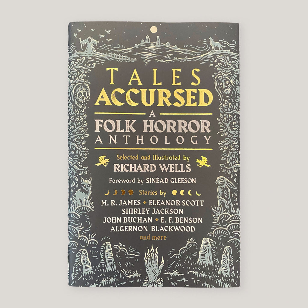 Tales Accursed: A Folk Horror Anthology | Richard Wells