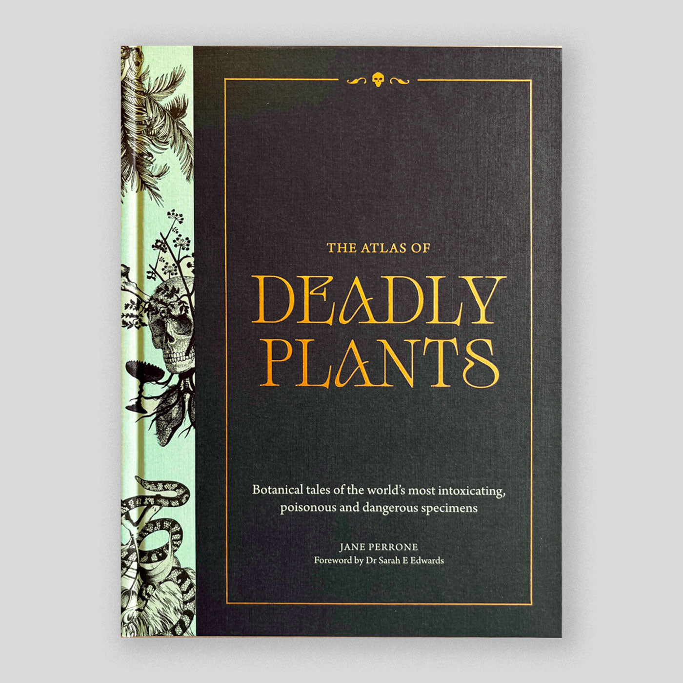 The Atlas of Deadly Plants | Jane Perrone