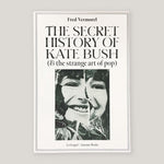 The Secret History Of Kate Bush (And The Strange Art Of Pop) | Fred Vermorel