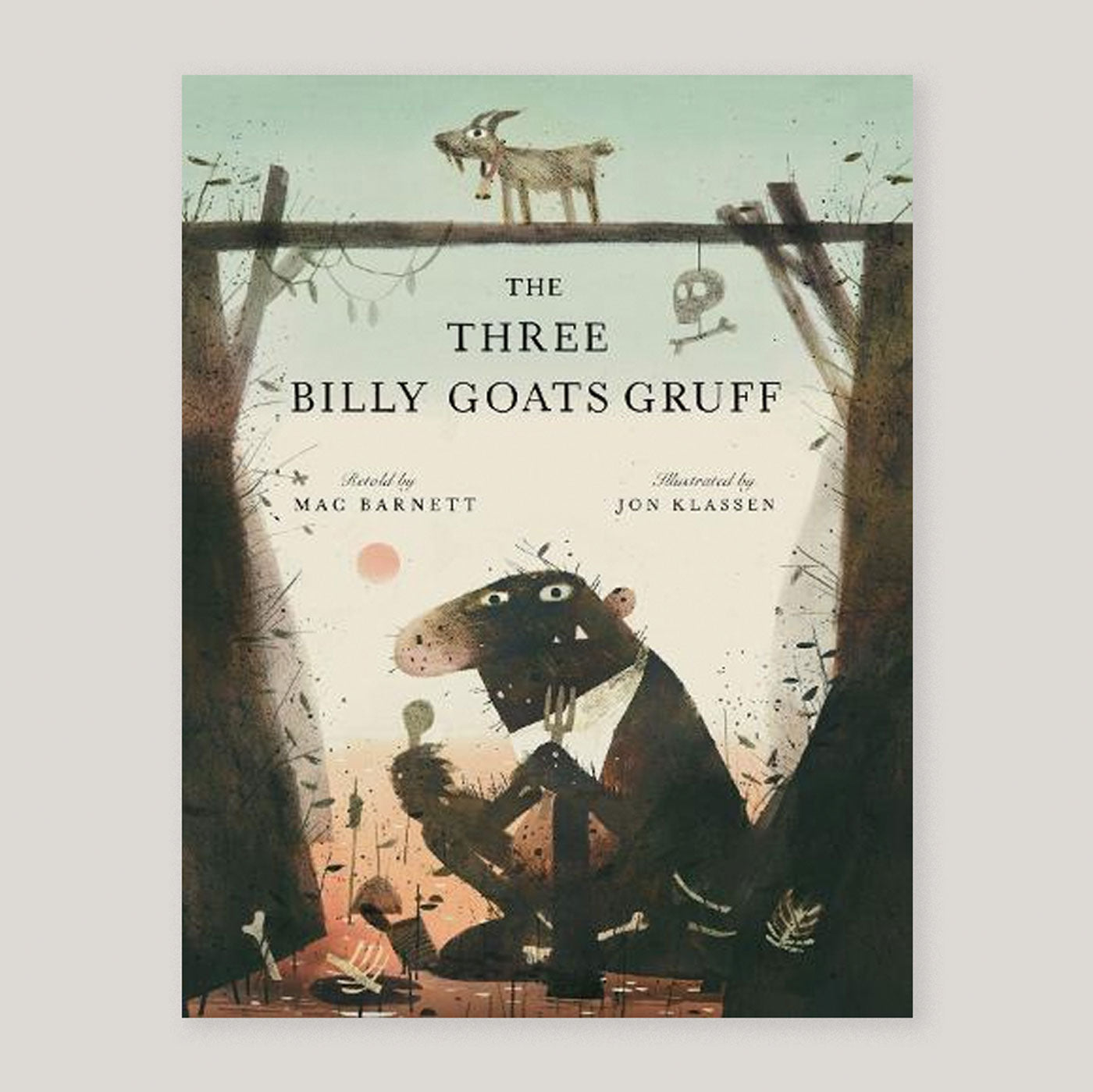 The Three Billy Goats Gruff | Mac Barnett & Jon Klassen