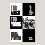Too Much Too Young: The 2 Tone Records Story | Daniel Rachel | Colours May Vary 