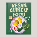 Vegan Chinese Food | Yang Liu | Colours May Vary 
