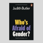 Who's Afraid of Gender? | Judith Butler