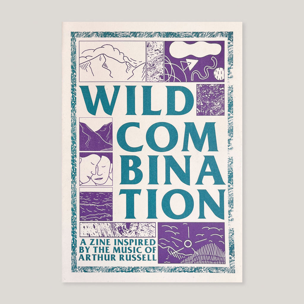 Wild Combination: A zine Inspired by the Music of Arthur Russell | Black Lodge Press | Colours May Vary 