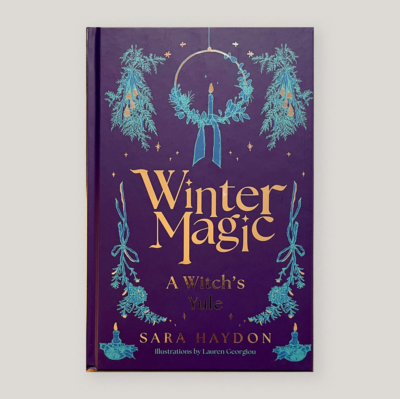 Winter Magic: A Witch’s Yule | Sara Haydon