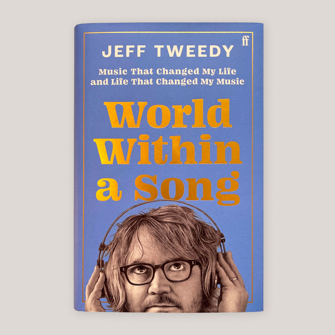 World Within a Song | Jeff Tweedy | Colours May Vary