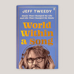 World Within a Song | Jeff Tweedy | Colours May Vary