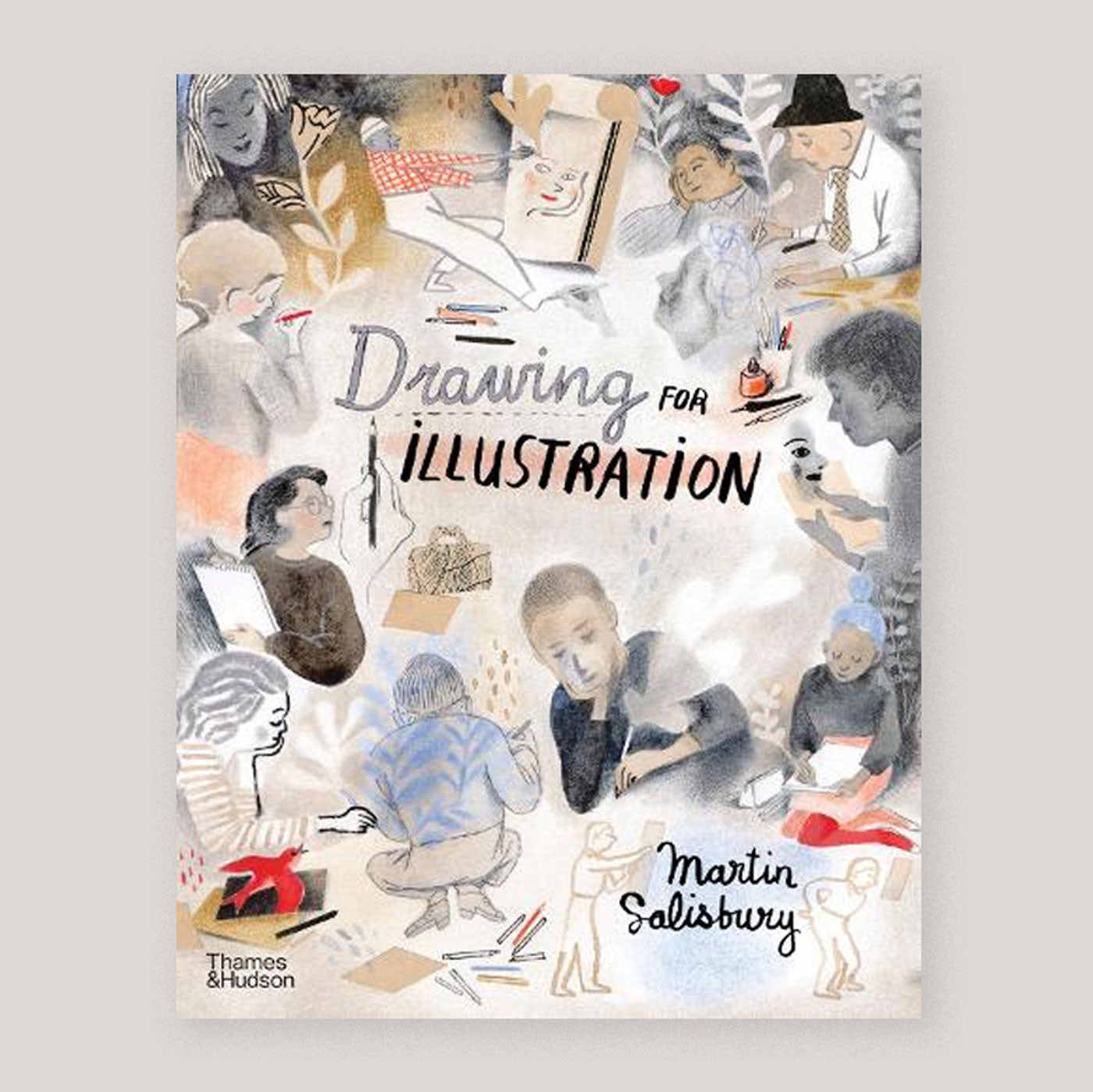 Drawing for Illustration | Martin Salisbury | Colours May Vary 