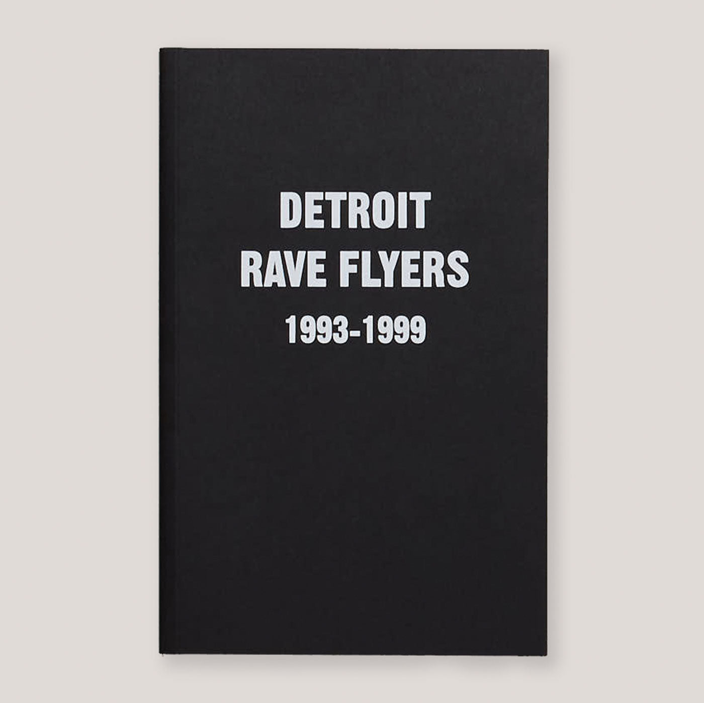 Detroit Rave Flyers 1993-1999 | Colours May Vary 