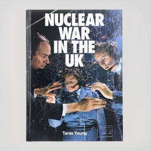 Nuclear War In The UK - Taras Young