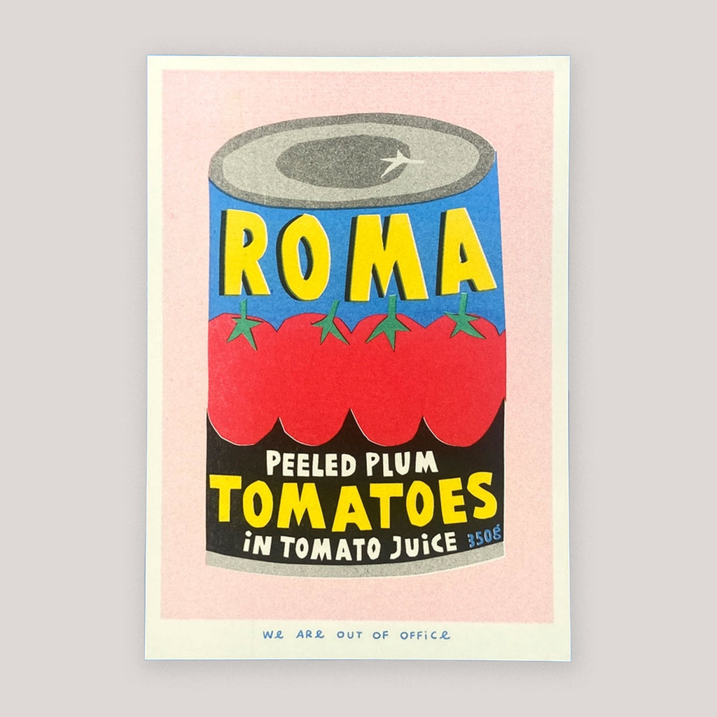 A Can of Roma Peeled Plum Tomatoes Print - We Are Out Of Office.