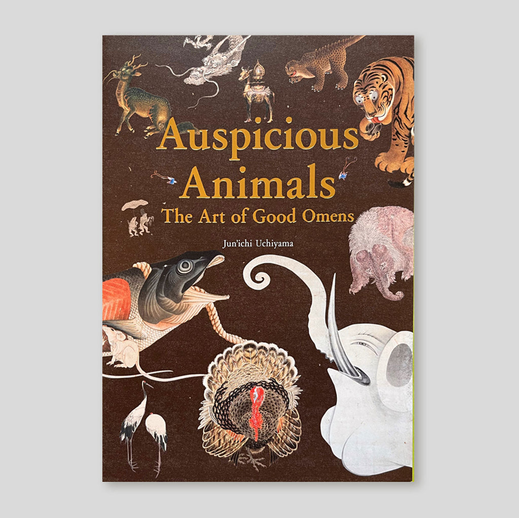 Auspicious Animals: The Art of Good Omens | Jun'ichi Uchiyama | Colours May Vary 