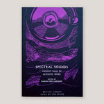 Spectral Sounds: Unquiet Tales of Acoustic Weird | Manon Burz-Labrande (Ed)