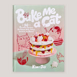 Bake Me a Cat | Kim Joy | Colours May Vary 