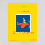 Dick Bruna (The Illustrators) by Bruce Ingman & Ramona Reihill - Miffy - Colours May Vary 