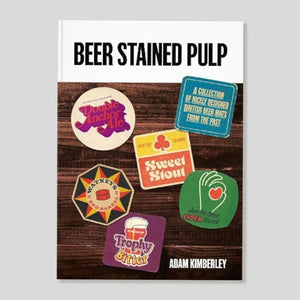 Beer Stained Pulp | Adam Kimberley | Colours May Vary 