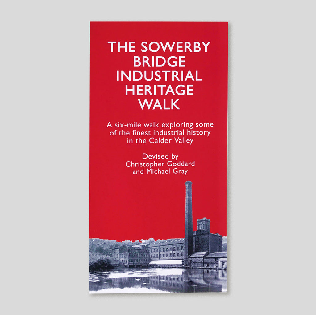 The Sowerby Bridge Industrial Heritage Walk Map | Christopher Goddard | Colours May Vary 