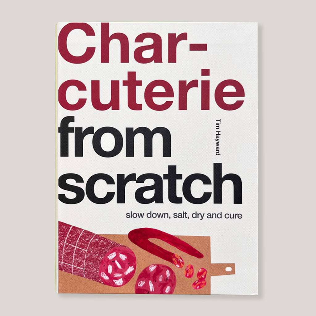 From Scratch: Charcuterie | Tim Hayward