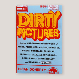 Dirty Pictures | Brian Doherty | Colours May Vary 