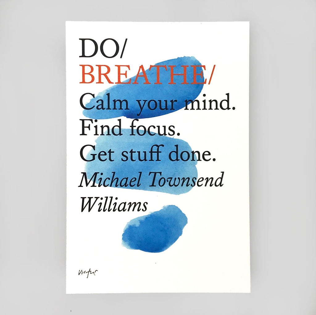 Do Breathe by Michael Townsend Williams - Do Books