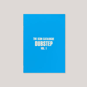 The Icon Catalogue | Dubstep Vol. 1 | Colours May Vary 