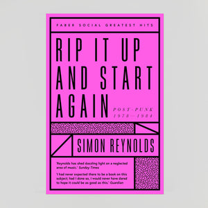 Rip It Up And Start Again: Postpunk 1978-84 | Simon Reynolds | Colours May Vary 