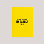 The Icon Catalogue | UK Garage Vol. 1