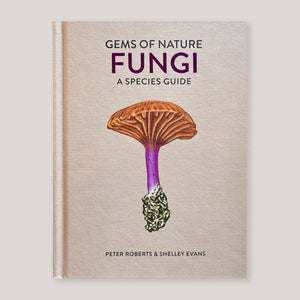 Fungi: A Species Guide | Peter Roberts & Shelley Evans | Colours May Vary 