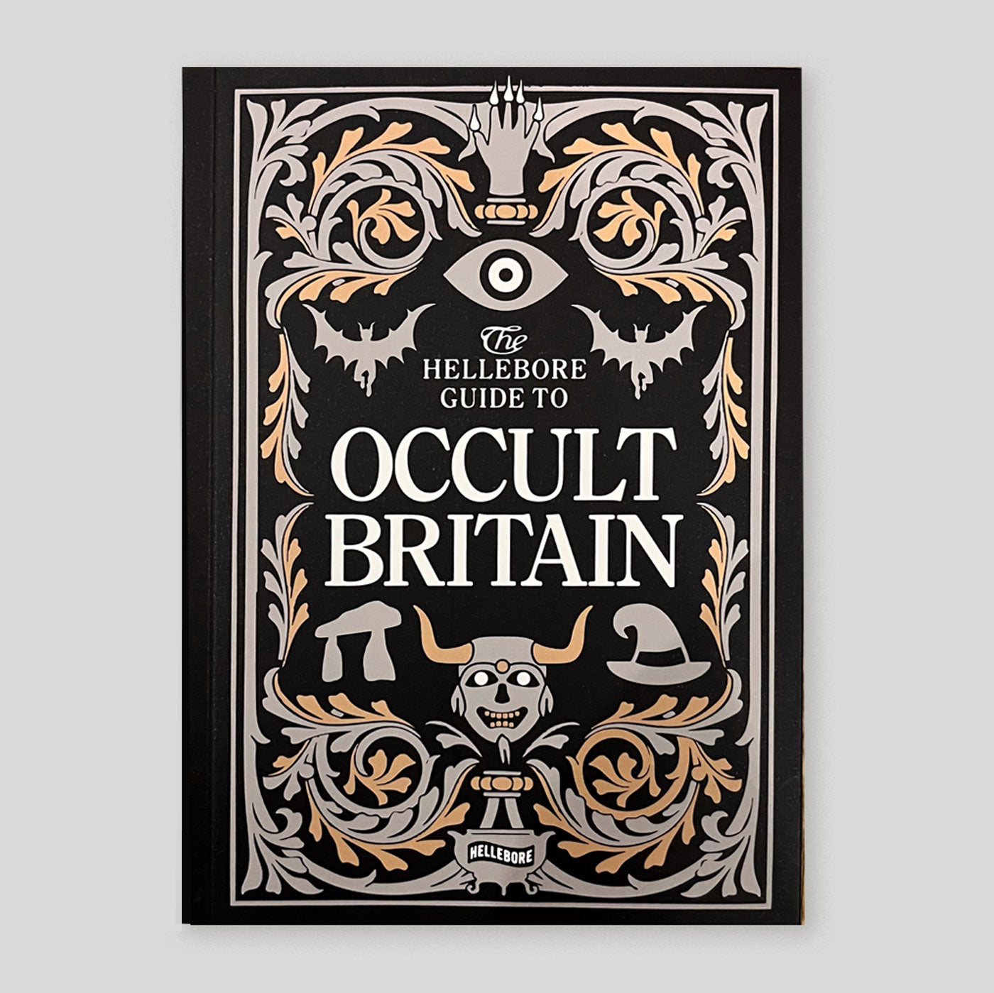 The Hellebore Guide to Occult Britain | Colours May Vary 