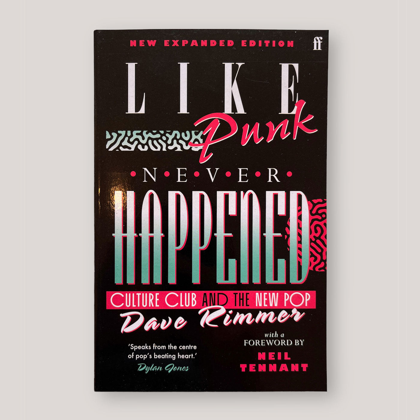 Like Punk Never Happened: New expanded edition | Dave Rimmer | Colours May Vary 
