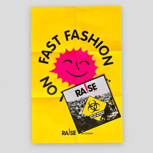 Ra!se #3 | How Fast Fashion is Killing The Planet