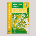 Seed Magazeen #8 | The Tree Issue | Colours May Vary 
