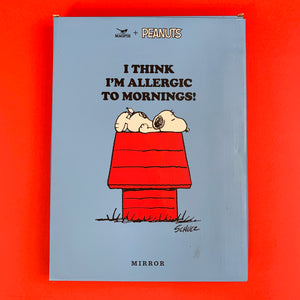 Peanuts Mirror - I Think I'm Allergic To Mornings