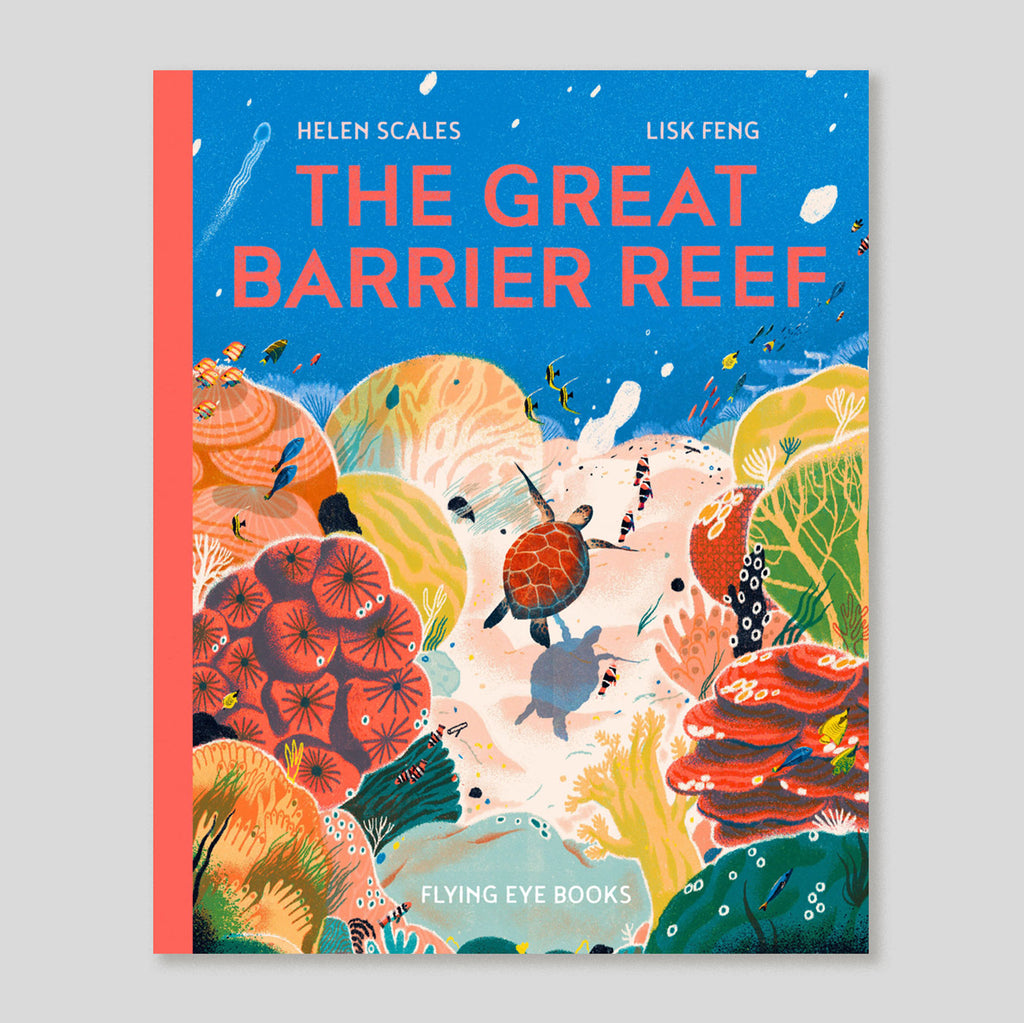 The Great Barrier Reef | Helen Scales & Lisk Feng | Colours May Vary 