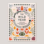 The Wild Year: A Field Guide For Exploring Nature All Around Us | Kristyna Baczynski | Colours May Vary 