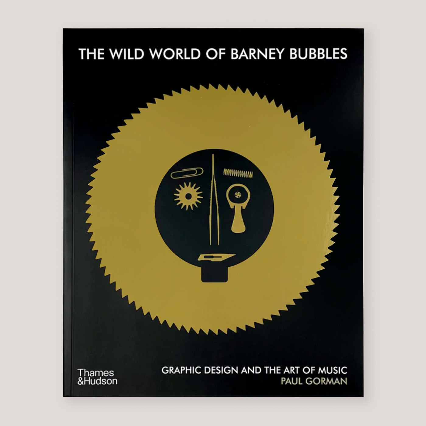 The Wild World of Barney Bubbles | Paul Gorman | Colours May Vary 