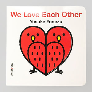 We Love Each Other by Yusuke Yonezu - Colours May Vary